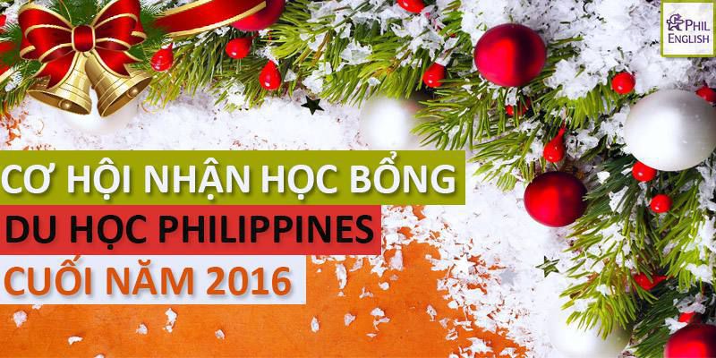 Cơ hội cuối năm 2016 nhận HỌC BỔNG PHILIPPINES