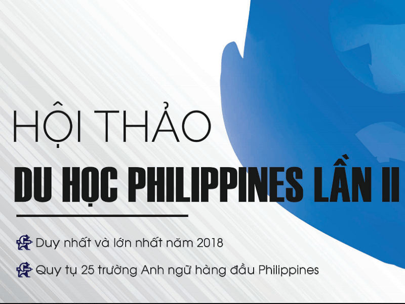 Hội thảo du học Philippines duy nhất và lớn nhất 2018