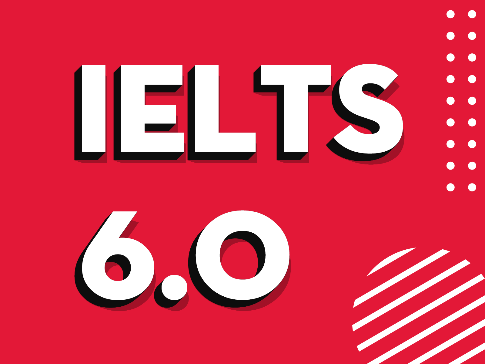 Con đường đến với IELTS 6.0