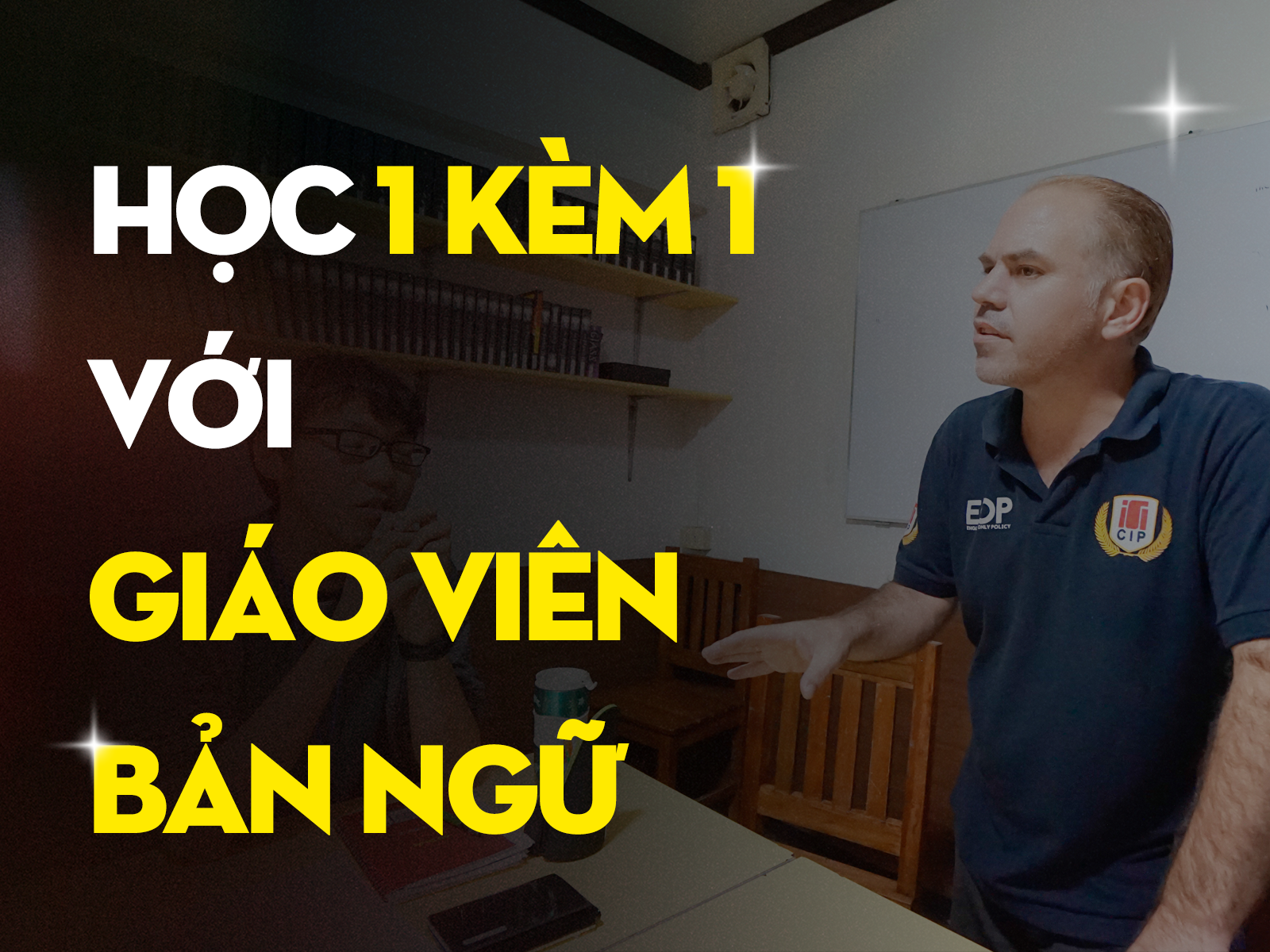 Học 1 kèm 1 với giáo viên bản ngữ