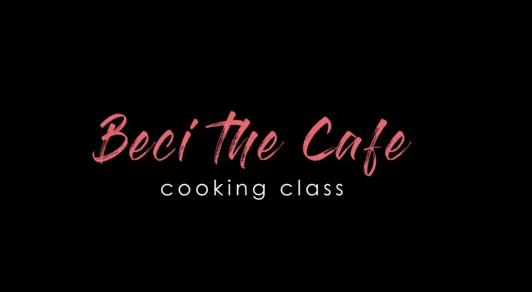 BECI The Cafe - Lớp học nấu ăn