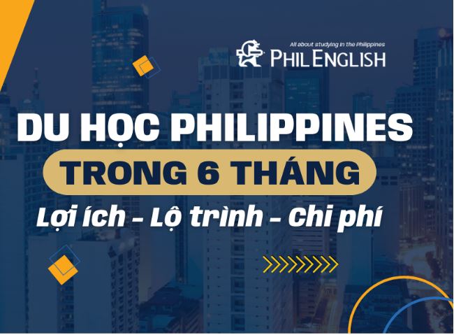 Du học Philippines 6 tháng