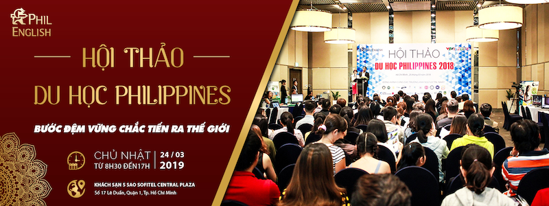 Hội thảo du học Philippines 2019 - Bước đệm tiến ra thế giới!