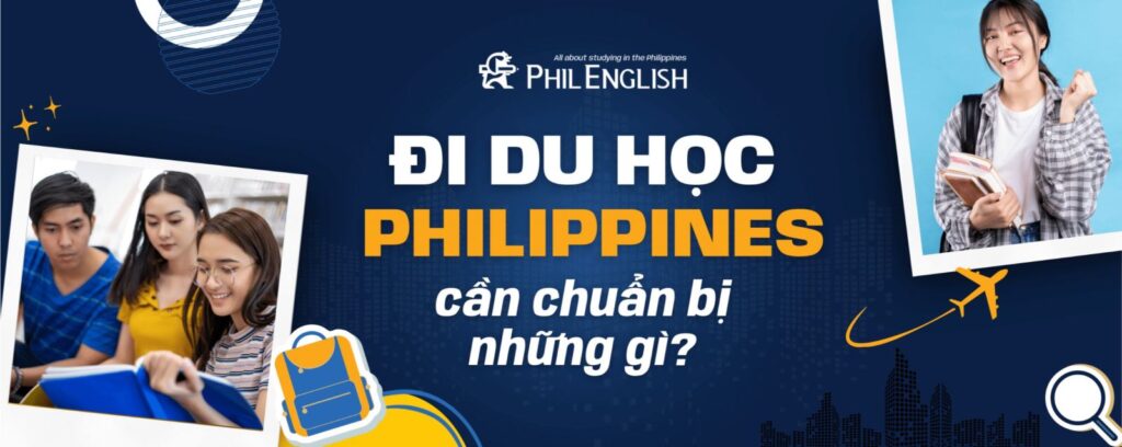 du-hoc-philippines-can-chuan-bi-gi-tn